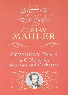 Symphony No. 4 in G Major for Soprano and Orchestra