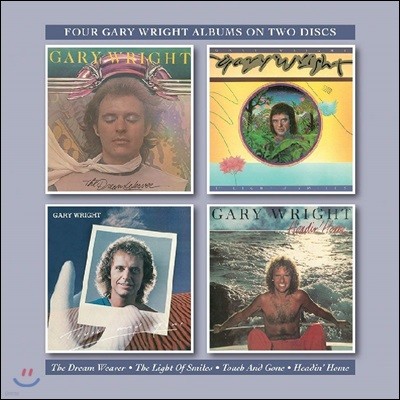 Gary Wright (Ը Ʈ) - The Dream Weaver / The Light Of Smiles / Touch & Gone / Headin' Home