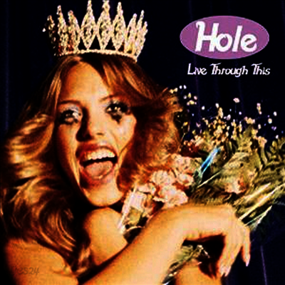 Hole - Live Through This (180g)(LP)