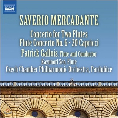 Patrick Gallois 메르카단테: 플루트 협주곡 2집 (Mercadante: Concerto for Two Flutes, Flute Concerto, Capricci)