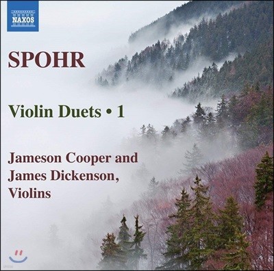 Jameson Cooper / James Dickenson : ̿ø  1 (Spohr: Violin Duets, Vol. 1)