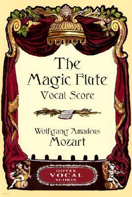 The Magic Flute Vocal Score