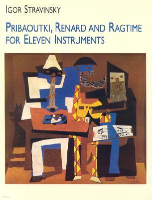 Pribaoutki, Renard and Ragtime for Eleven Instruments