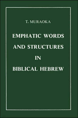 Emphatic Words and Structures in Biblical Hebrew