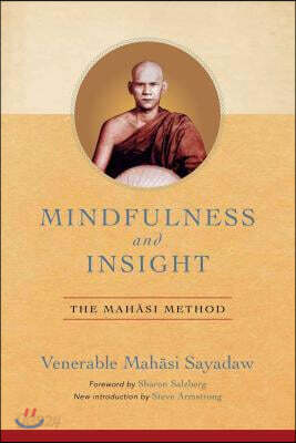 Mindfulness and Insight: The Mahasi Method