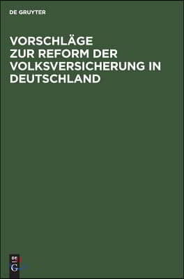 Vorschläge Zur Reform Der Volksversicherung in Deutschland