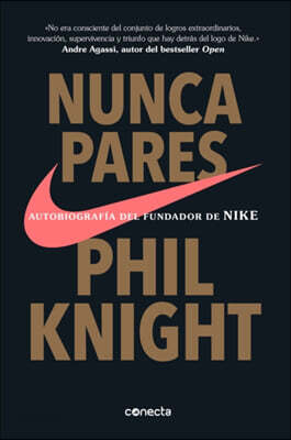 Nunca te pares/ Shoe Dog