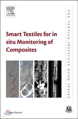 Smart Textiles for in Situ Monitoring of Composites