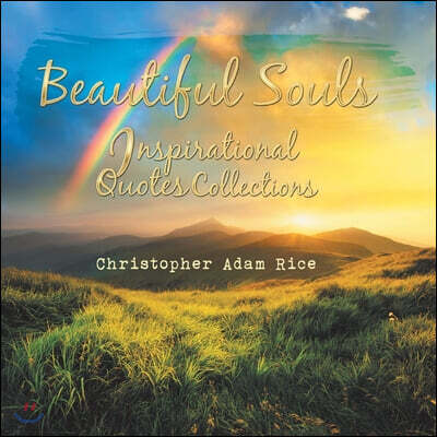Beautiful Souls: Inspirational Quotes Collections