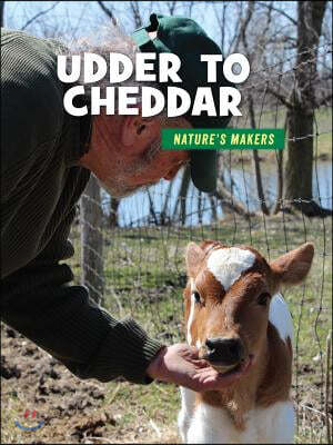 Udder to Cheddar