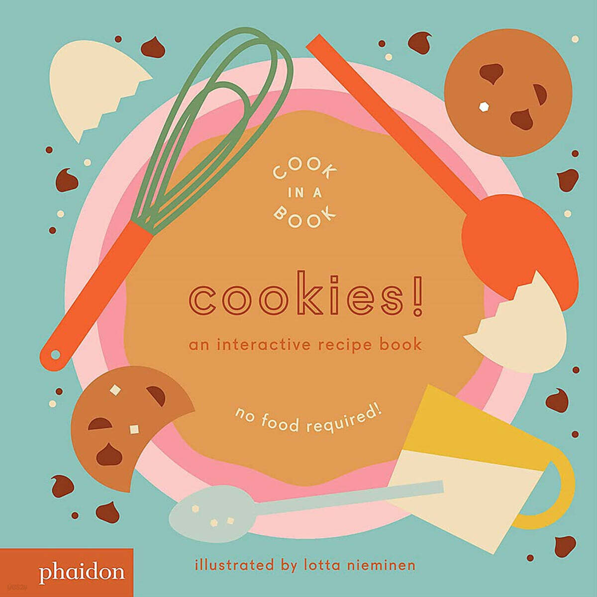 Cookies!: An Interactive Recipe Book