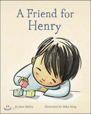A Friend for Henry: (Books about Making Friends, Children's Friendship Books, Autism Awareness Books for Kids)