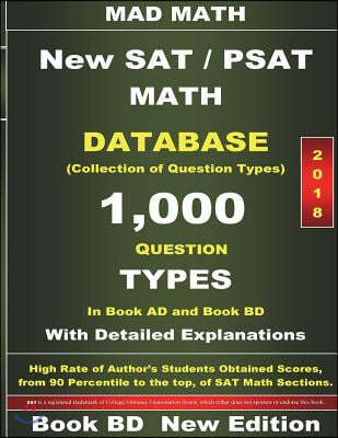2018 New SAT / PSAT Math Database Book Bd: Collection of 1,000 Question Types