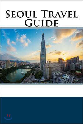 Seoul Travel Guide