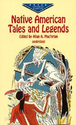 Native American Tales and Legends