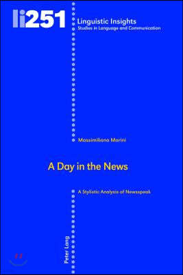 A Day in the News: A Stylistic Analysis of Newsspeak