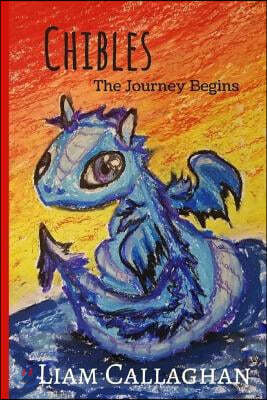 Chibles - The Journey Begins (Book 1)