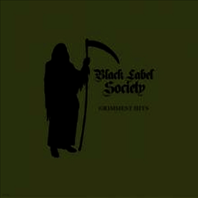 Black Label Society — Grimmest Hits 앨범 커버