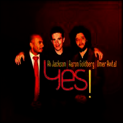Aaron Goldberg/Ali Jackson/Omer Avital - Yes! (Digipack)(CD)