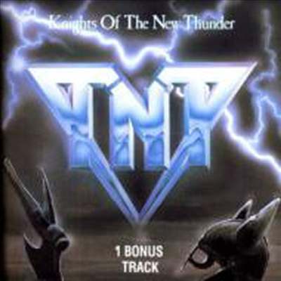 TNT - Knights Of The New Thunder (Bonus Track)(SHM-CD)(일본반)