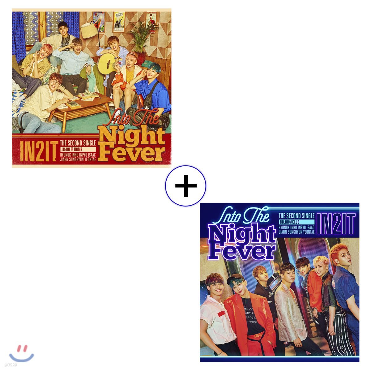 인투잇 (IN2IT) - Into The Night Fever [18:00 @ Home ver.+ 00:00 @ Club Ver.]