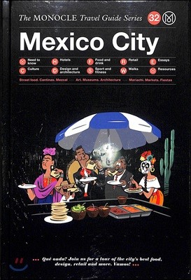 The Monocle Travel Guide : Mexico City