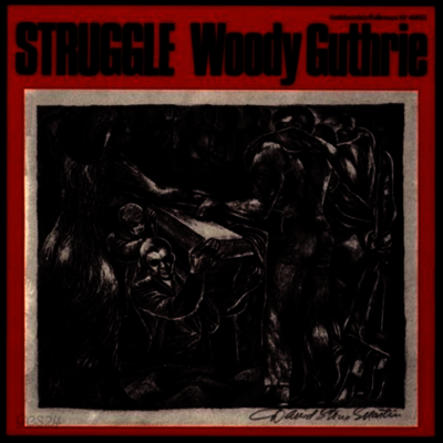 Woody Guthrie - Struggle (LP)