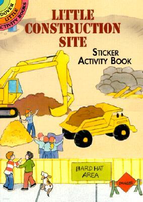 The Little Construction Site Sticker Activity Book