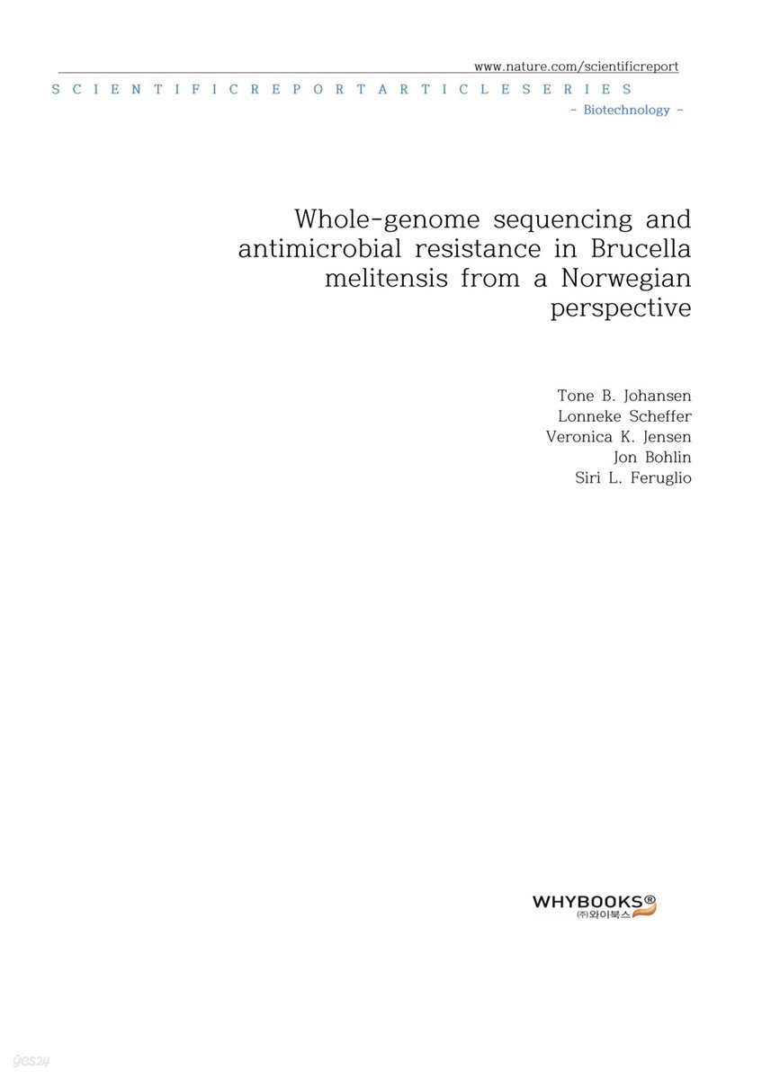 Wholegenome sequencing and antimicrobial resistance in Brucella melitensis from a Norwegian perspective