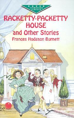 Racketty-Packetty House and Other S