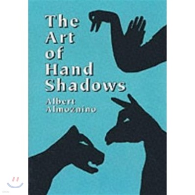 The Art of Hand Shadows