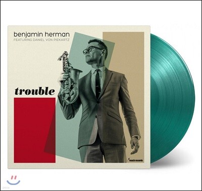 Ernst Glerum,Benjamin Herman,Daniel von Piekartz,Joost Patocka — Benjamin Herman - Trouble 벤자민 허먼 색소폰 연주집 앨범 커버