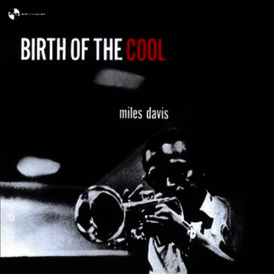 Miles Davis - Birth Of The Cool (180G)(LP)