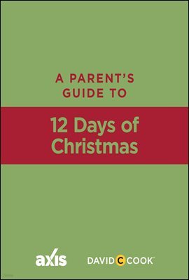 A Parent's Guide to 12 Days of Christmas