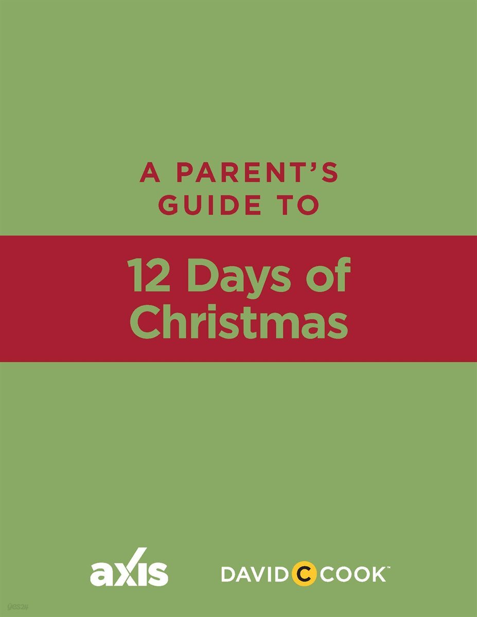 A Parent's Guide to 12 Days of Christmas