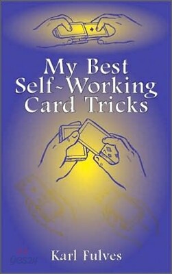 My Best Self-Working Card Tricks