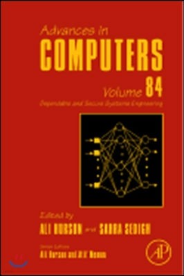 Advances in Computers: Dependable and Secure Systems Engineering Volume 84