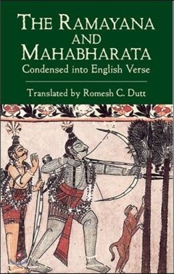 Ramayana and Mahabharata Condensed Into English Verse