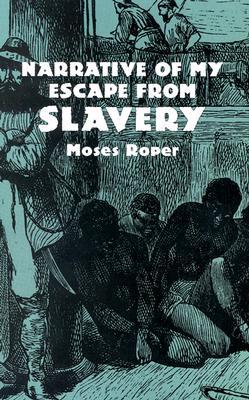 Narrative of My Escape from Slavery