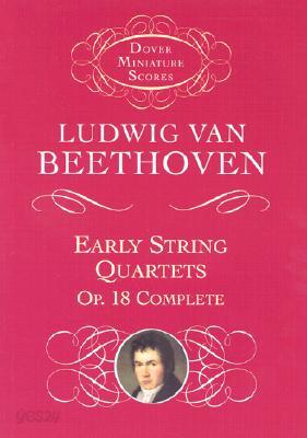 Early String Quartets: Op. 18 Complete