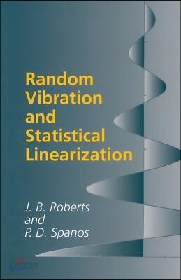 Random Vibration and Statistical Linearization