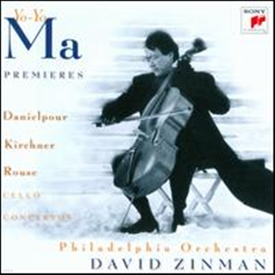 ٴϿ , Ű, : ÿ ְ (Danielpour, Kirchner & Rouse: Cello Concertos - Premieres) (Remastered) -   (Yo-Yo Ma)