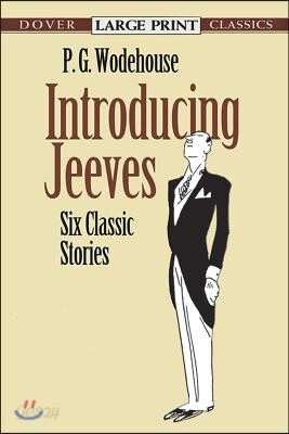 Introducing Jeeves: Six Classic Stories