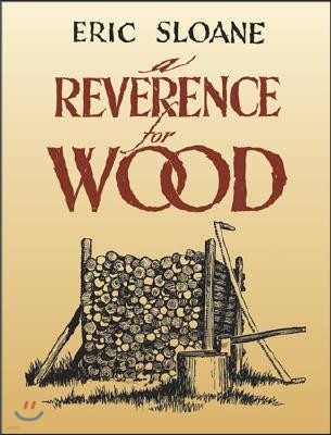 A Reverence for Wood