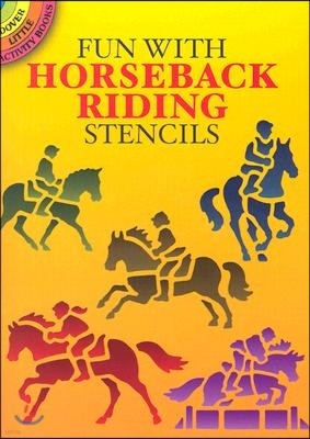 Fun with Horseback Riding Stencils
