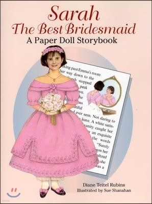 Sarah the Best Bridesmaid: A Paper Doll Storybook