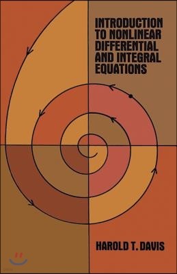 Introduction to Non-linear Differential and Integral Equations