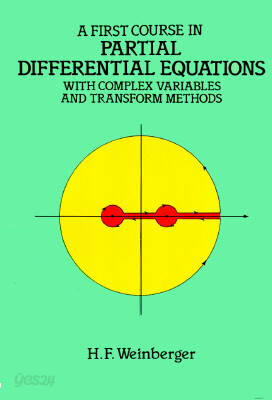 A First Course in Partial Differential Equations: With Complex Variables and Transform Methods