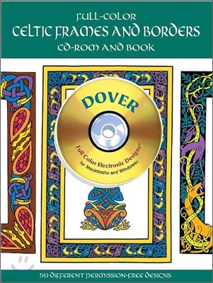 The Full-Color Celtic Frames and Borders CD-ROM and Book