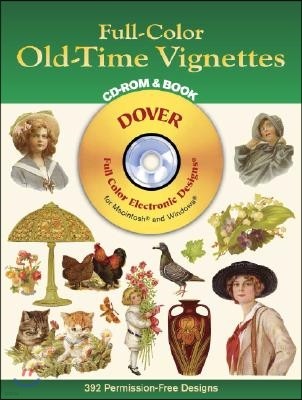 Full-Color Old-Time Vignettes CD-ROM and Book [With CDROM]
